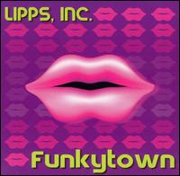 funkytown lipps inc description